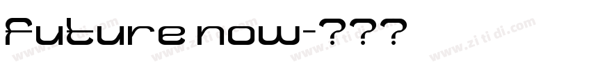 future now字体转换